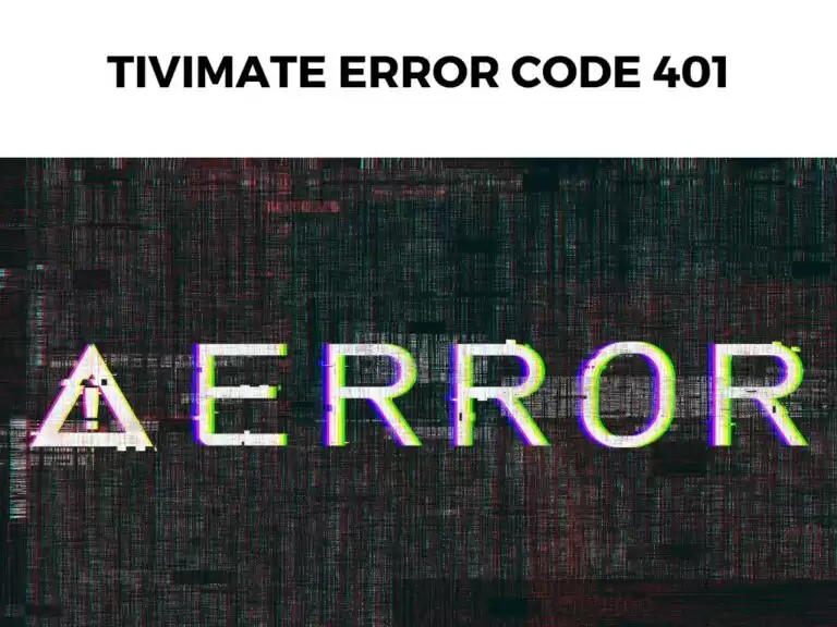 TiviMate Error Code 401