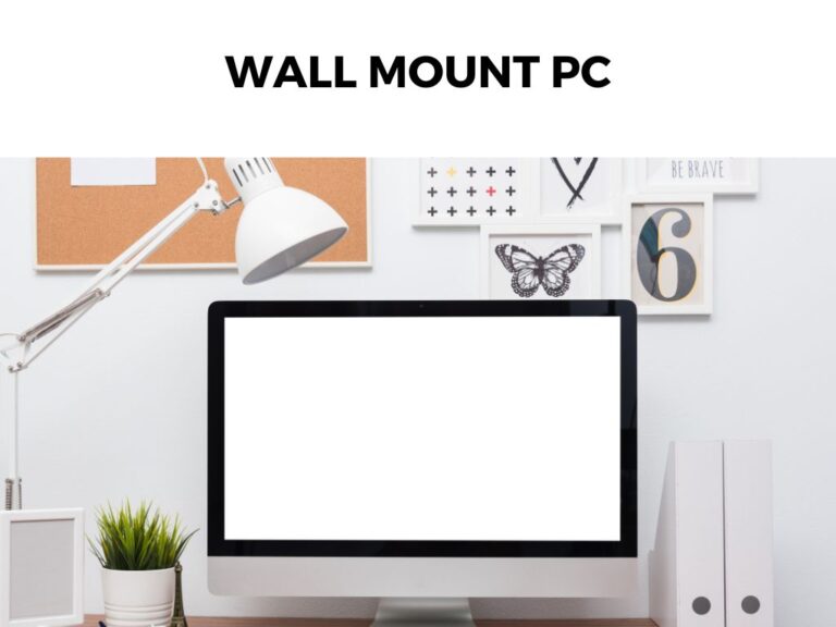 Wall Mount PC