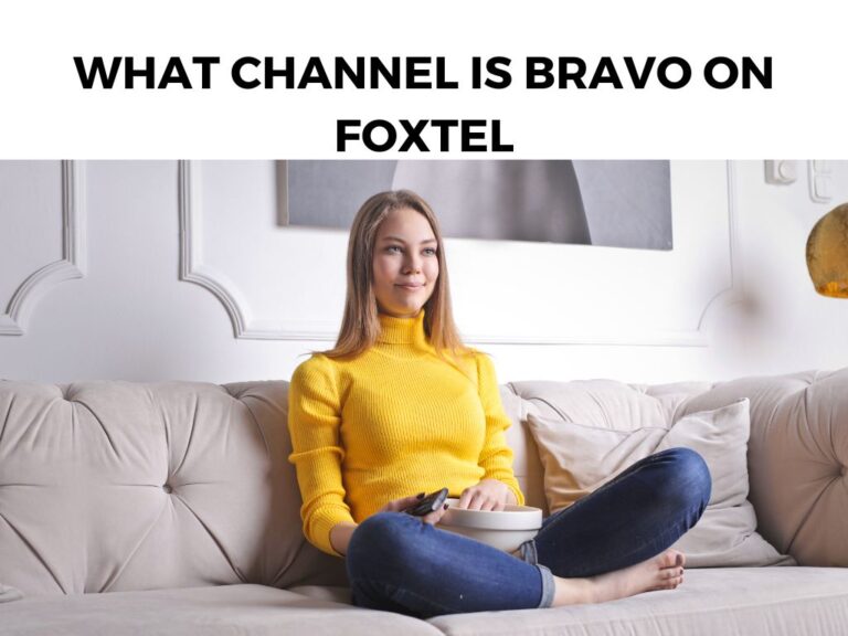 What Channel Is Bravo On Foxtel