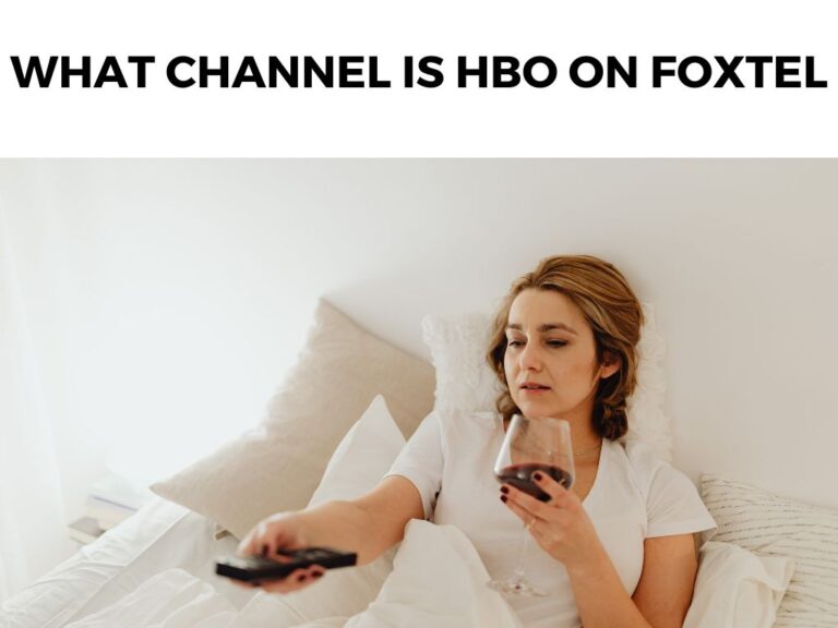 What Channel Is HBO On Foxtel