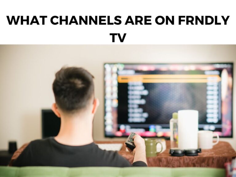 What Channels are On Frndly TV