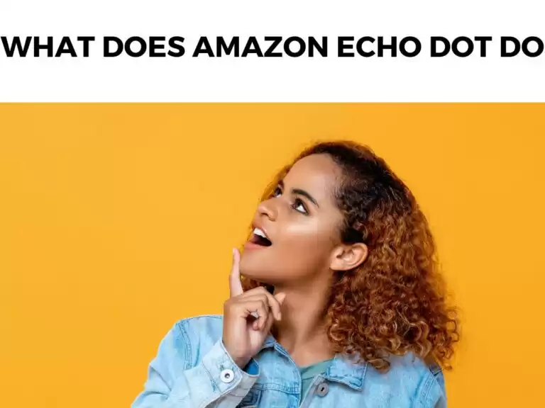 What Does Amazon Echo Dot Do