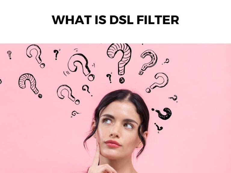 What Is DSL Filter