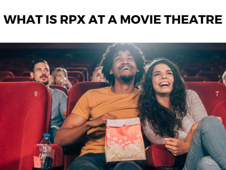 What Is RPX At A Movie Theatre