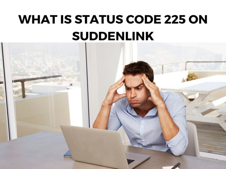 What Is Status Code 225 On Suddenlink