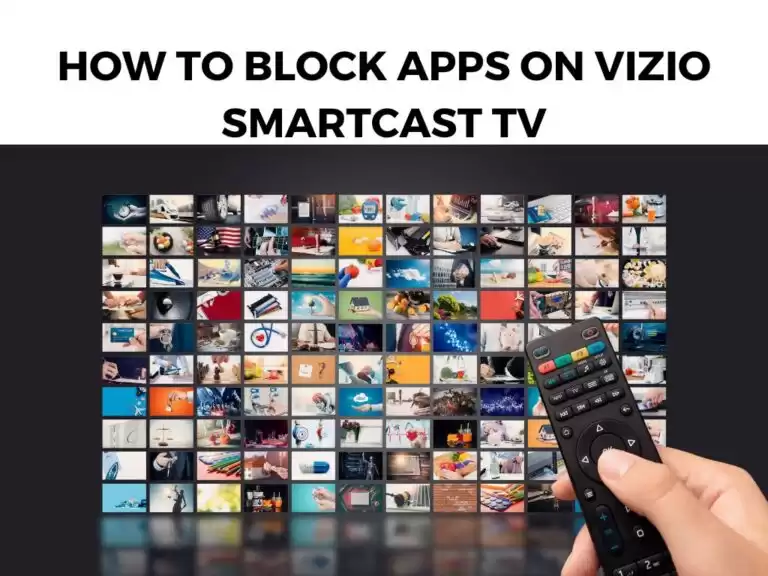 how to block apps on vizio smartcast tv