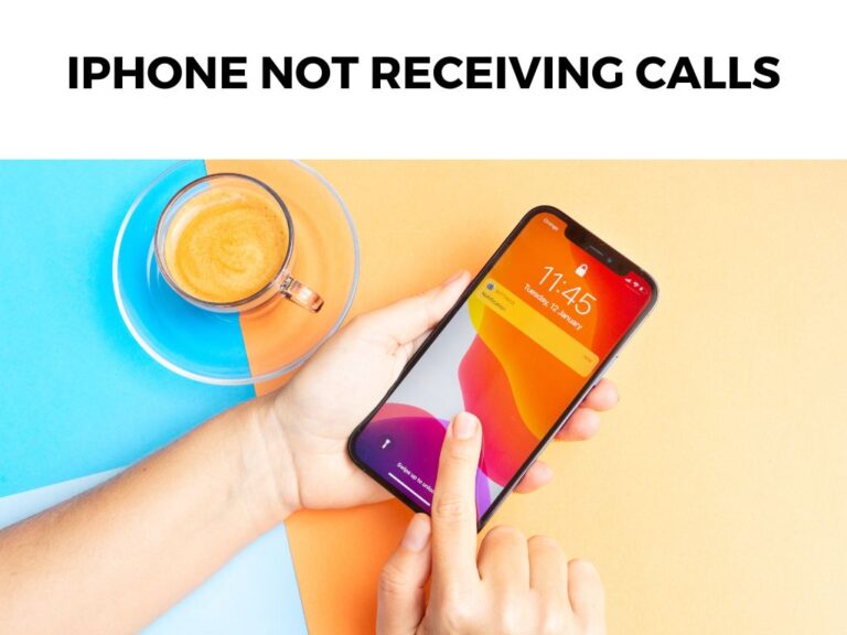 iPhone Not Receiving Calls