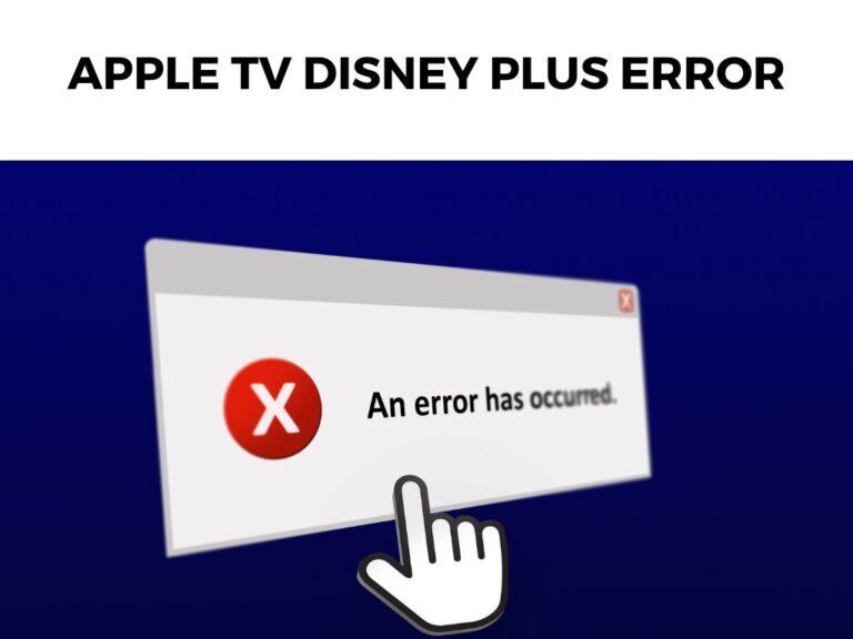 Apple TV Disney Plus Error
