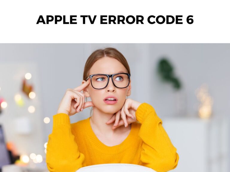 Apple TV Error Code 6