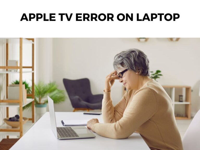 Apple TV Error On Laptop