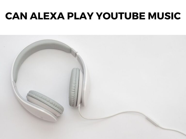 Can Alexa Play YouTube Music