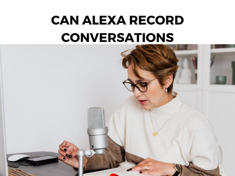 Can Alexa Record Conversations
