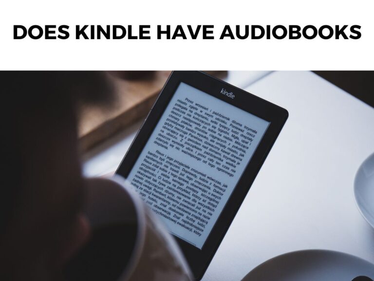 Does Kindle Have Audiobooks