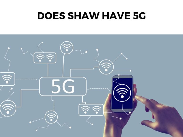 Does Shaw Have 5G