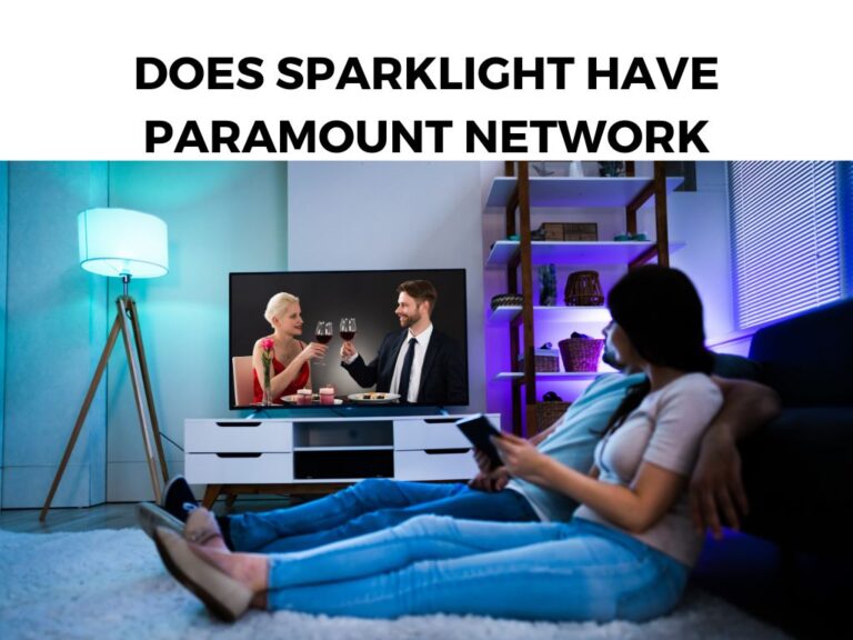 Does Sparklight Have Paramount Network