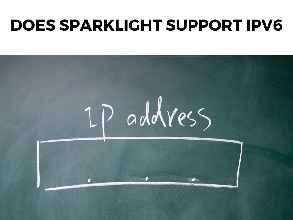 Does Sparklight Support IPv6