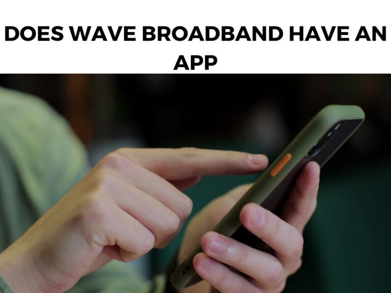 Does Wave Broadband Have an App