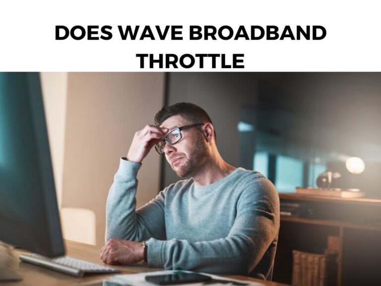 Does Wave Broadband Throttle
