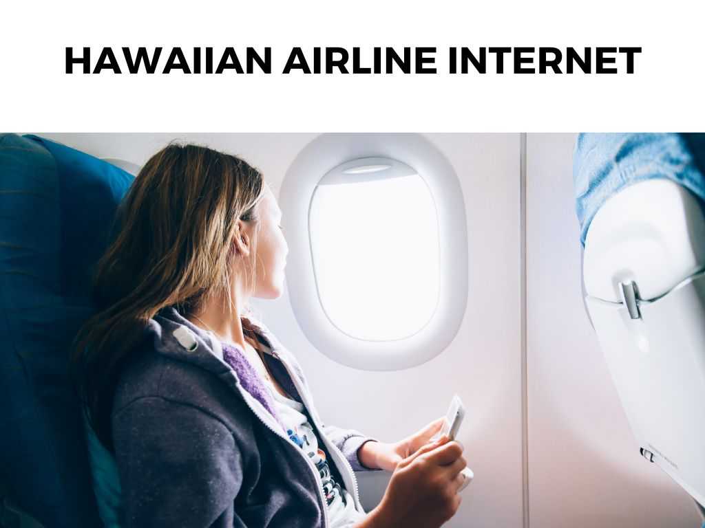 Hawaiian Airline Internet