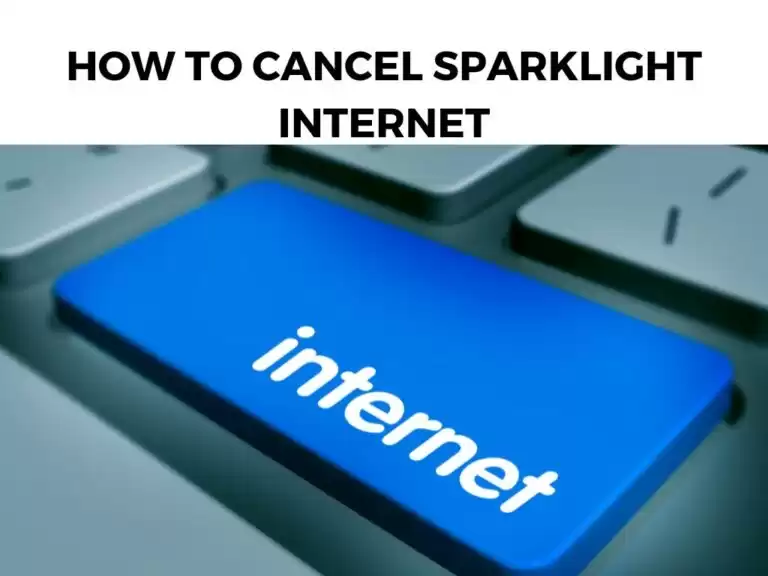 How To Cancel Sparklight Internet
