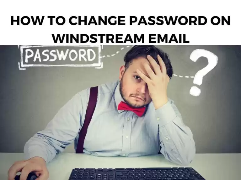 How To Change Password On Windstream Email