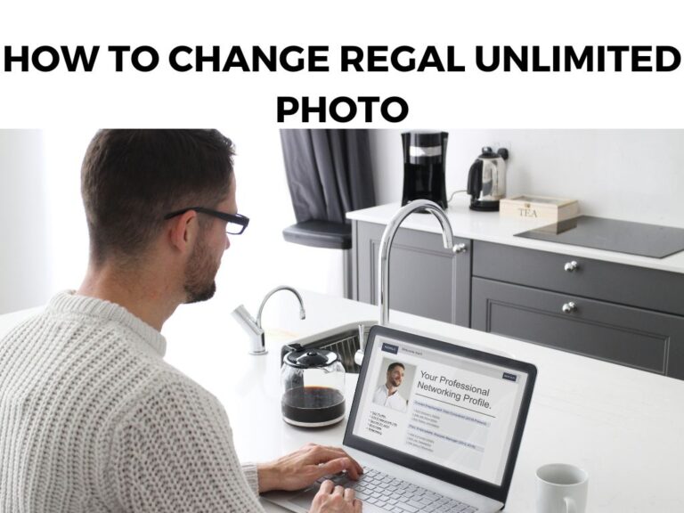 How To Change Regal Unlimited Photo