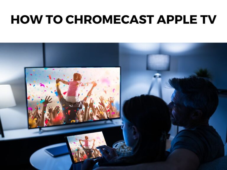 How To Chromecast Apple TV