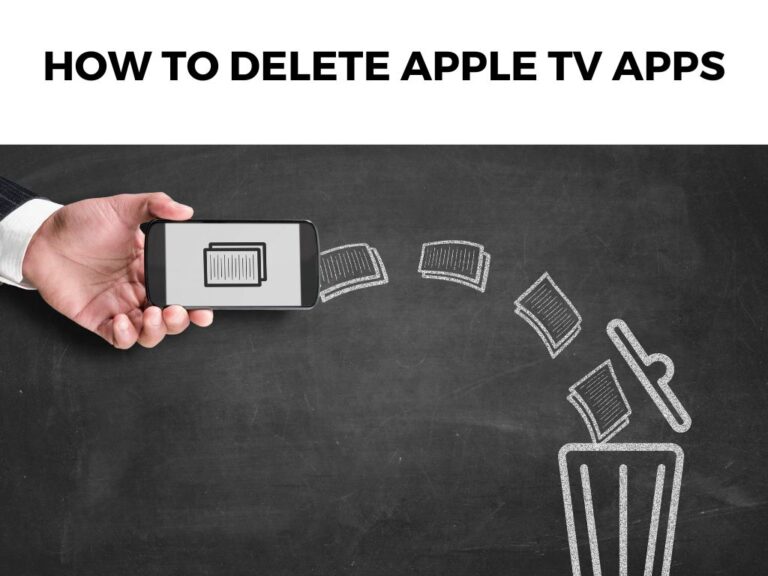 How To Delete Apple TV Apps