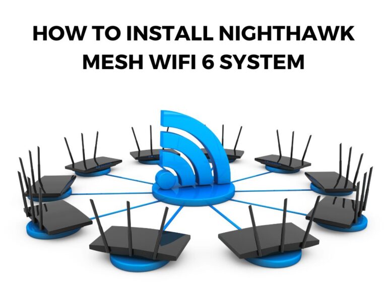 How To Install Nighthawk Mesh Wifi 6 System