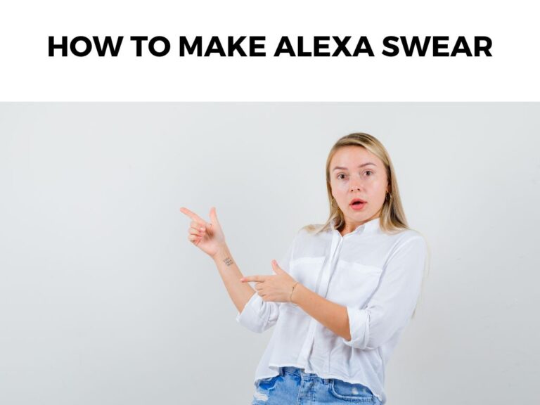 How To Make Alexa Swear