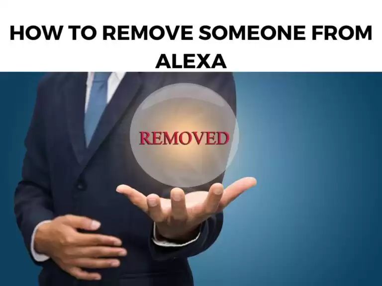 How To Remove Someone From Alexa