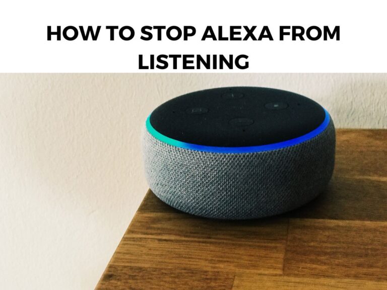 How To Stop Alexa From Listening