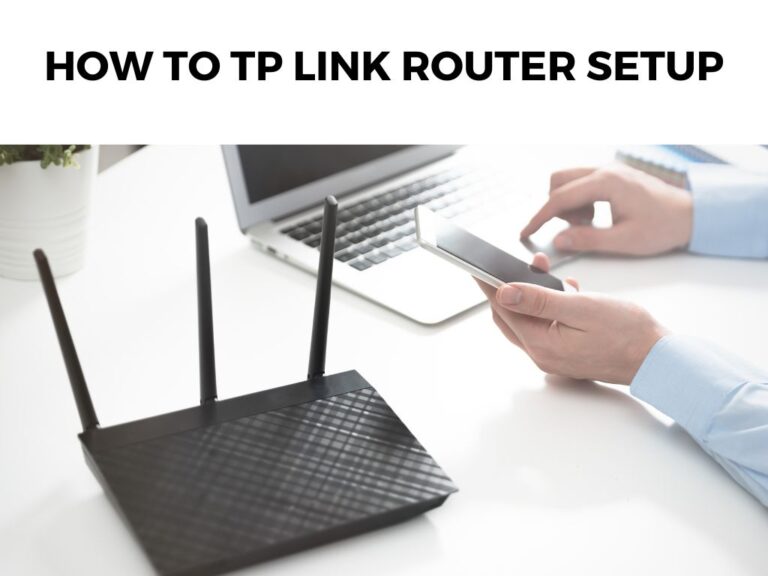 How To TP Link Router Setup