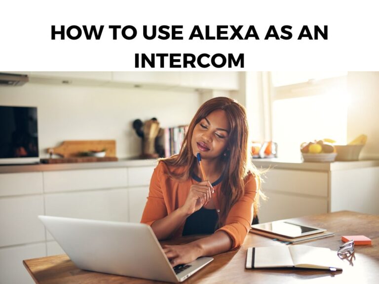 How To Use Alexa as an Intercom