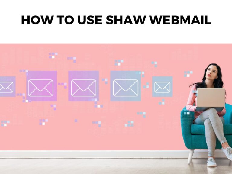 How To Use Shaw Webmail