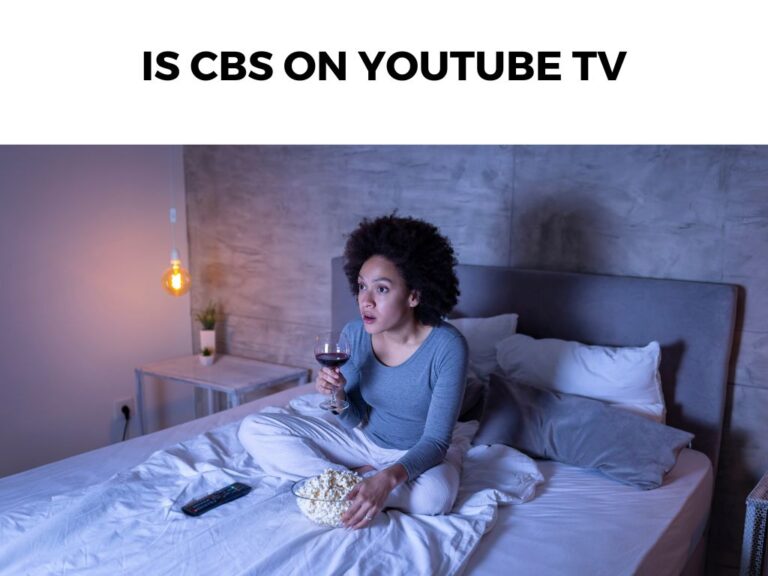 Is CBS On YouTube TV