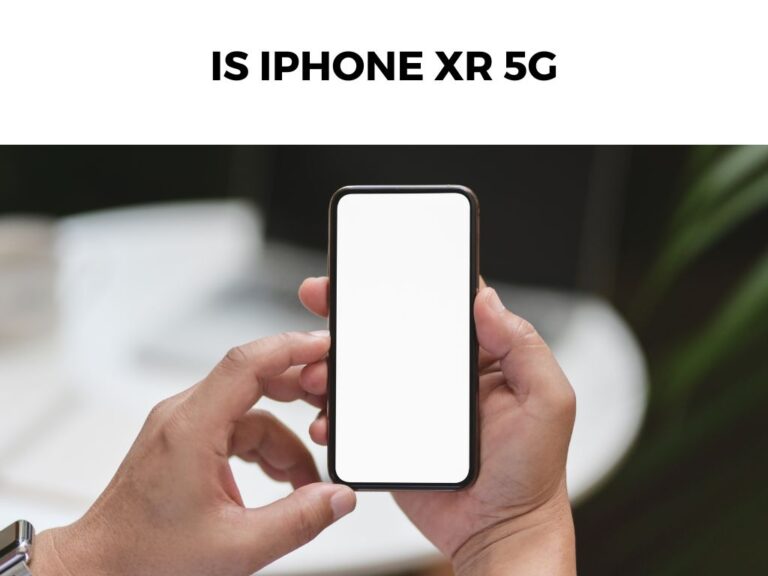 Is iPhone XR 5G