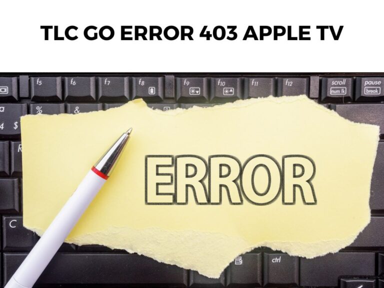 TLC Go Error 403 Apple TV
