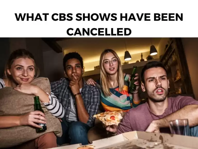 What CBS Shows Have Been Cancelled