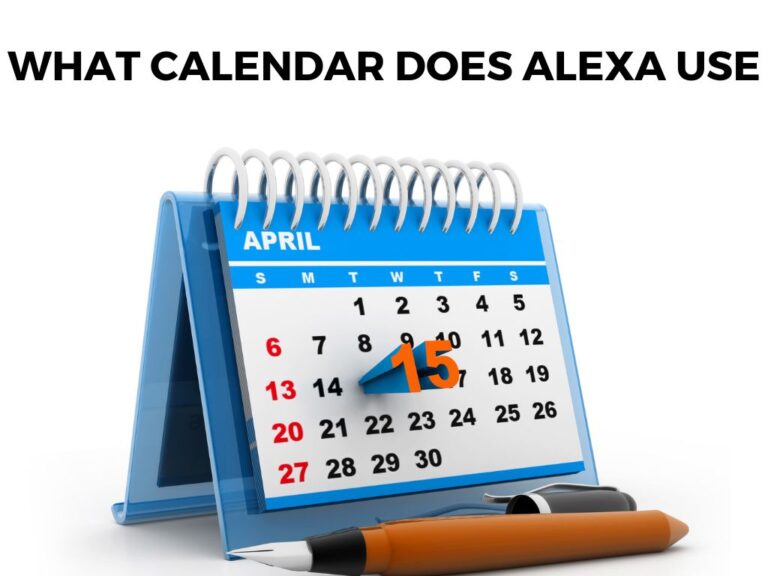 What Calendar Does Alexa Use