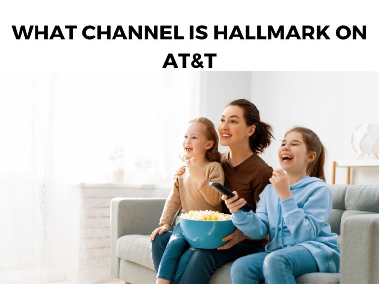 What Channel Is Hallmark On At&t