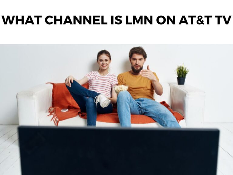 What Channel Is LMN on AT&T TV