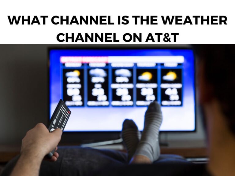 What Channel Is The Weather Channel On AT&T