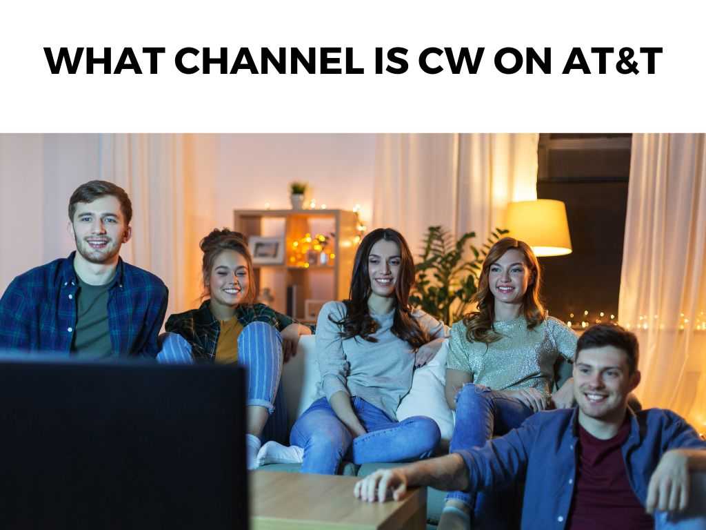 What Channel is CW on AT&T