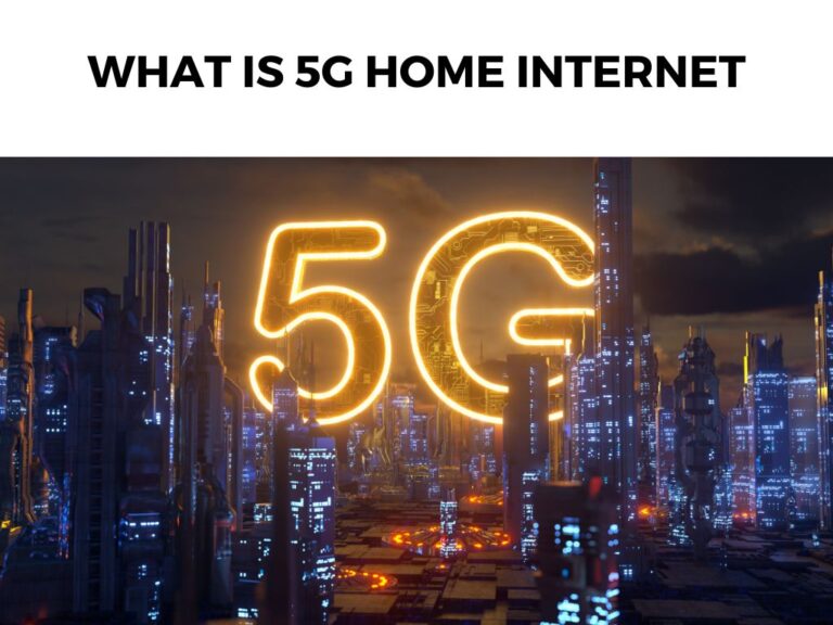 What Is 5G Home Internet