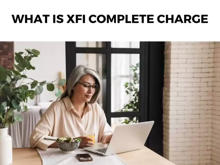 What Is xFi Complete Charge
