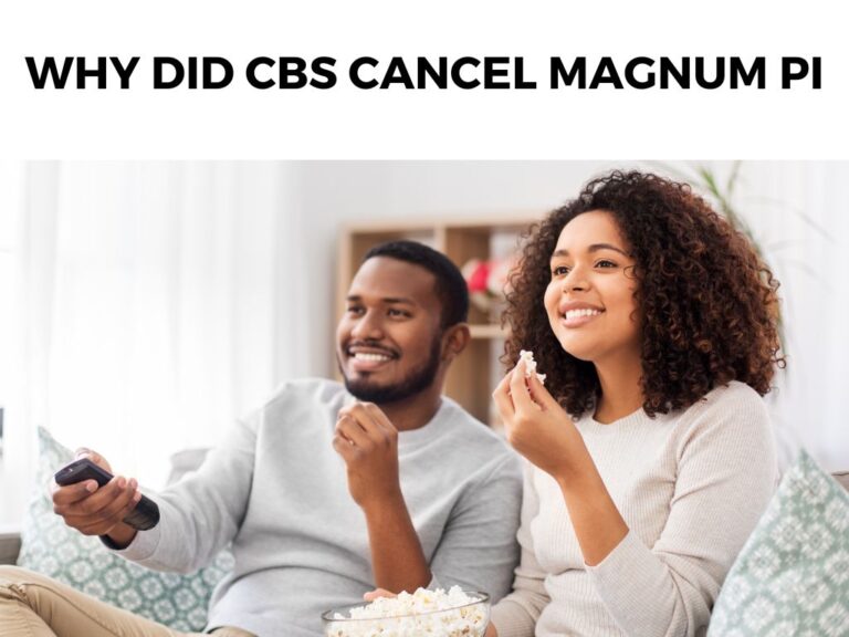 Why Did CBS Cancel Magnum PI