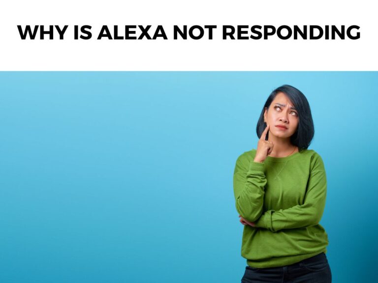 Why Is Alexa Not Responding