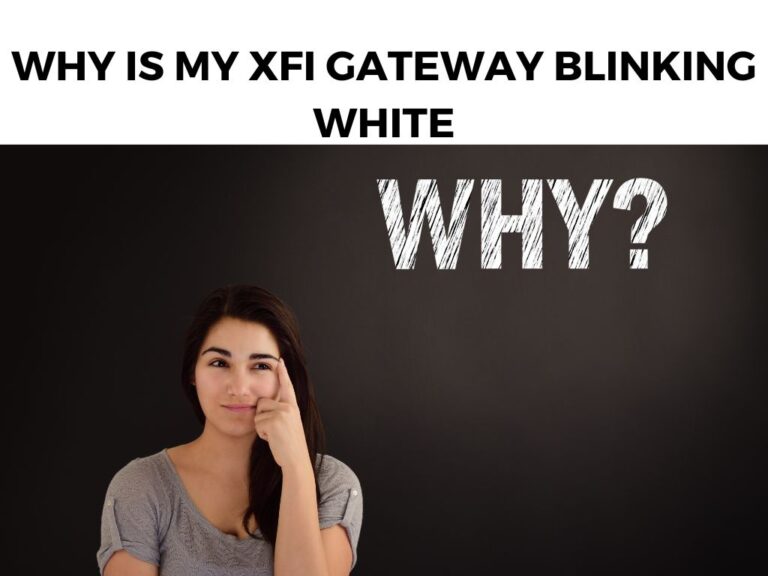 Why Is My xFi Gateway Blinking White