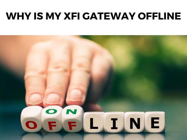 Why Is My xFi Gateway Offline